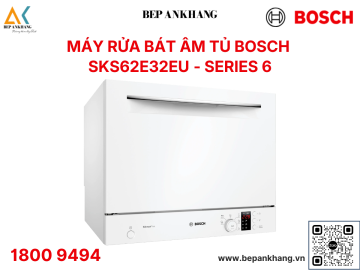 Máy rửa chén bát Mini để bàn Bosch Serie 4 SKS62E32EU - Made in Spain 